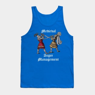 Medeival Anger Management Tank Top